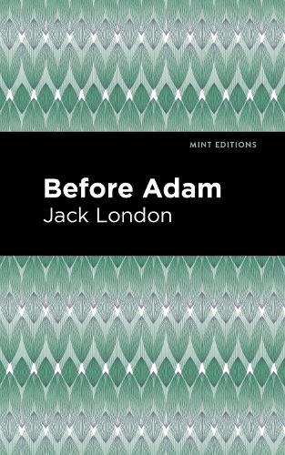 Паперова книга «Before Adam», автор Джек Лондон - фото №1