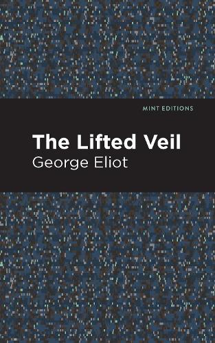 Бумажная книга «The Lifted Veil», автор Джордж Элиот - фото №1