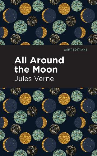 Паперова книга «All Around the Moon», автор Жуль Верн - фото №1