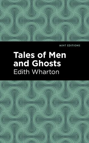 Паперова книга «Tales of Men and Ghosts», автор Едіт Вортон - фото №1