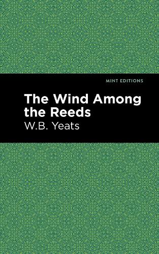 Паперова книга «The Wind Among the Reeds», автор Вільям Батлер Єйтс - фото №1