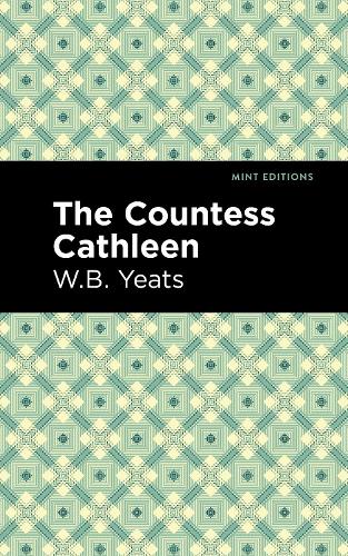 Бумажная книга «The Countess Cathleen», автор Уильям Батлер Йитс - фото №1