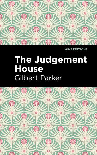 Паперова книга «The Judgement House», автор Гілберт Паркер - фото №1