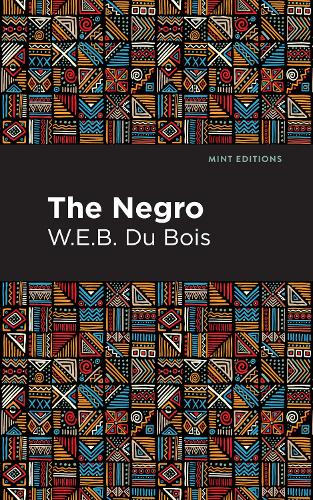 Бумажная книга «The Negro», автор Уильям Эдуард Беркхардт Дюбуа - фото №1