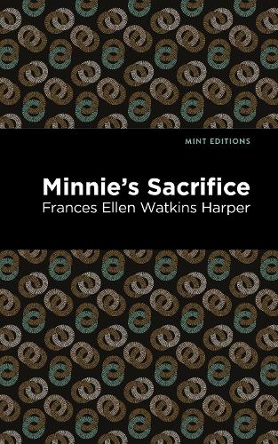 Паперова книга «Minnie's Sacrifice», автор Френсіс Еллен Воткінс Гарпер - фото №1