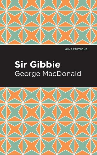 Паперова книга «Sir Gibbie», автор Джордж Макдональд - фото №1