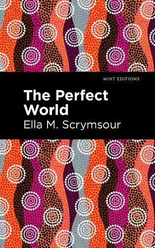 Бумажная книга «The Perfect World», автор Элла М. Скримсур - фото №1
