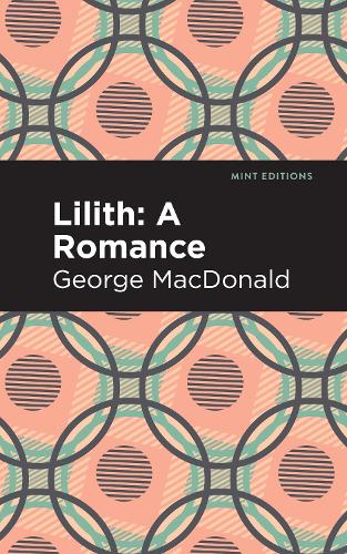 Паперова книга «Lilith: A Romance», автор Джордж Макдональд - фото №1