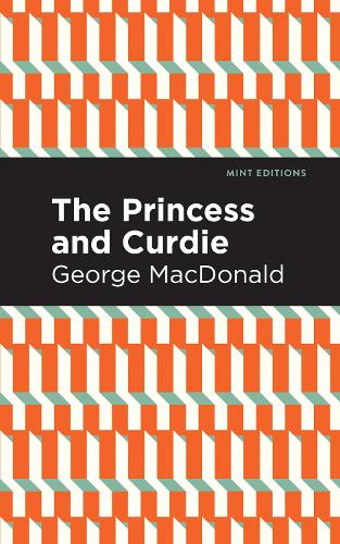Бумажная книга «The Princess and Curdie: A Pastrol Novel», автор Джордж Макдональд - фото №1