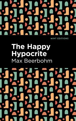 Бумажная книга «The Happy Hypocrite», автор Макс Бирбом - фото №1