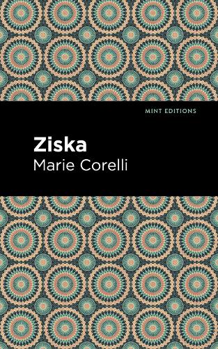 Паперова книга «Ziska: The Problem of a Wicked Soul», автор Марі Кореллі - фото №1