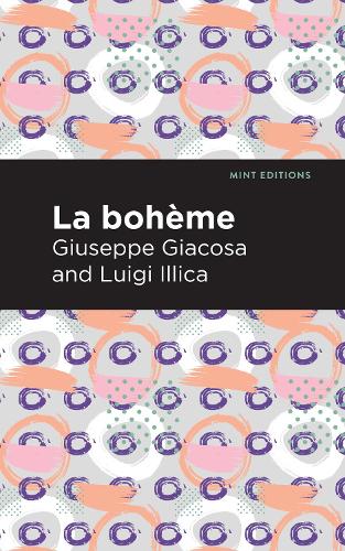 Бумажная книга «La Boheme», авторов Джузеппе Джакоза, Луиджи Иллика - фото №1