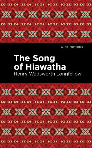[object Object] «The Song Of Hiawatha», автор Генри Уодсворт Лонгфелло - фото №1