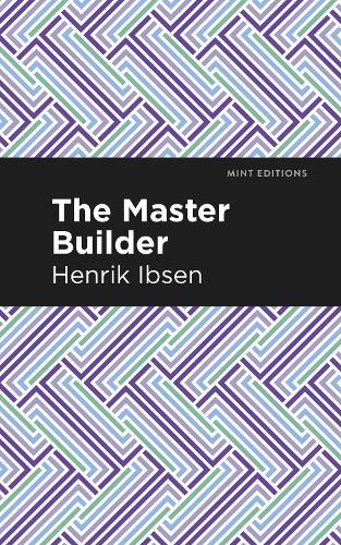 Бумажная книга «The Master Builder», автор Генрик Ибсен - фото №1