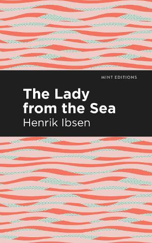 Бумажная книга «The Lady from the Sea», автор Генрик Ибсен - фото №1