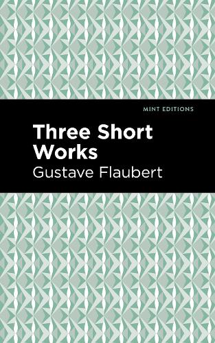 Бумажная книга «Three Short Works», автор Гюстав Флобер - фото №1