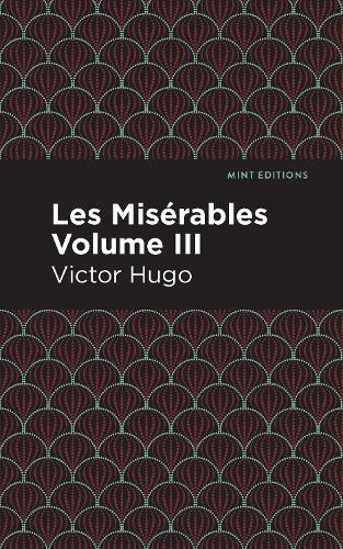 Бумажная книга «Les Miserables Volume III», автор Виктор Гюго - фото №1