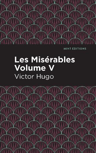 Бумажная книга «Les Miserables Volume V», автор Виктор Гюго - фото №1