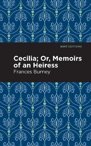 Бумажная книга «Cecilia; Or, Memoirs of an Heiress», автор Фрэнсис Берни - фото №1