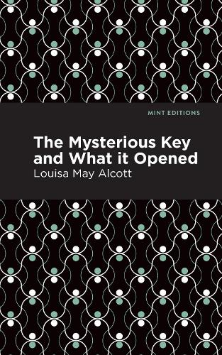 Бумажная книга «The Mysterious Key and What it Opened», автор Луиза Мэй Олкотт - фото №1