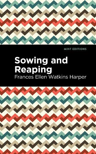 Паперова книга «Sowing and Reaping», автор Френсіс Еллен Воткінс Гарпер - фото №1