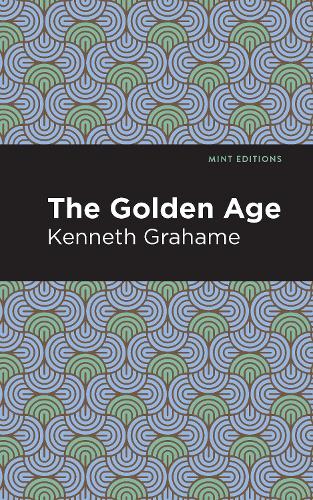 Бумажная книга «The Golden Age», автор Кеннет Грэм - фото №1