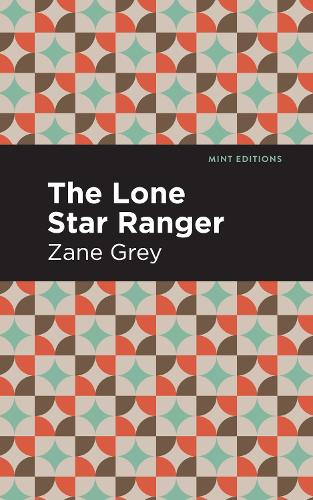 Бумажная книга «The Lone Star Ranger», автор Зэйн Грей - фото №1