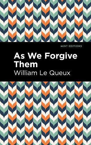 Бумажная книга «As We Forgive Them», автор Уильям Ле Ке - фото №1