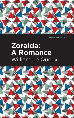 Бумажная книга «Zoraida: A Romance», автор Уильям Ле Ке - фото №1