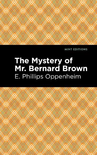 Бумажная книга «The Mystery of Mr. Benard Brown», автор Эдвард Филлипс Оппенгейм - фото №1