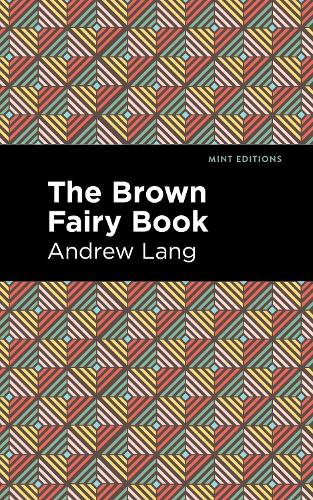 Бумажная книга «The Brown Fairy Book», автор Эндрю Лэнг - фото №1