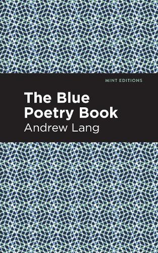 Паперова книга «The Blue Poetry Book», автор Ендрю Ланг - фото №1