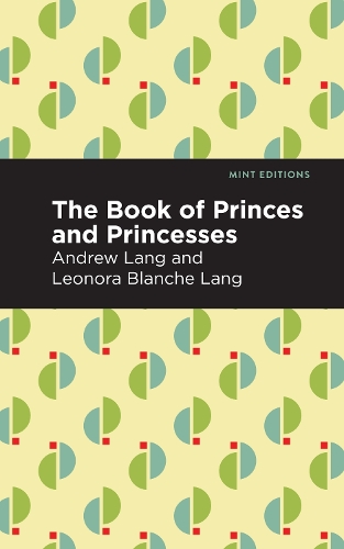 Паперова книга «The Book of Princes and Princesses», автор Ендрю Ланг - фото №1