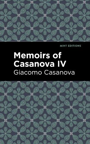 Паперова книга «Memoirs of Casanova Volume IV», автор Джованні Джакомо Казанова - фото №1