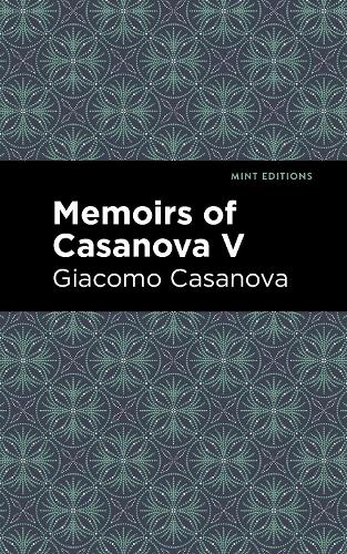 Паперова книга «Memoirs of Casanova Volume V», автор Джованні Джакомо Казанова - фото №1