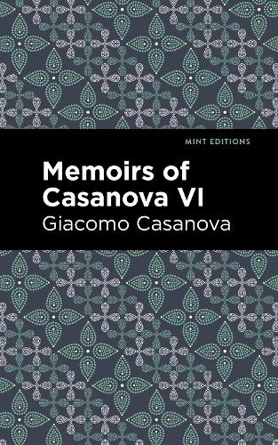 Паперова книга «Memoirs of Casanova Volume VI», автор Джованні Джакомо Казанова - фото №1