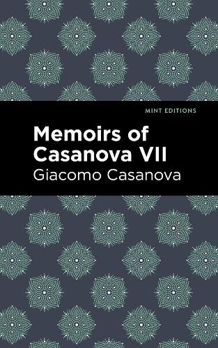 Паперова книга «Memoirs of Casanova Volume VII», автор Джованні Джакомо Казанова - фото №1