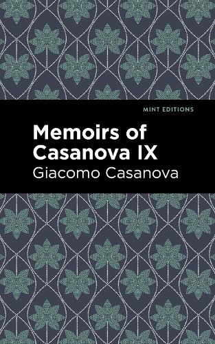 Паперова книга «Memoirs of Casanova Volume IX», автор Джованні Джакомо Казанова - фото №1