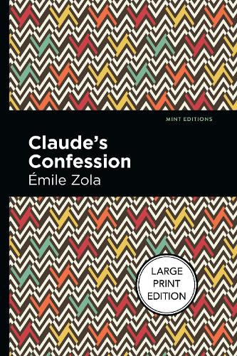 Паперова книга «Claude's Confession», автор Еміль Золя - фото №1