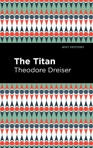 Бумажная книга «The Titan», автор Теодор Драйзер - фото №1