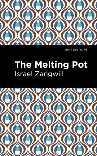 Бумажная книга «The Melting Pot», автор Израэль Зангвилл - фото №1