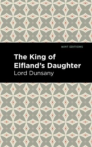 Паперова книга «The King of Elfland's Daughter», автор Лорд Дансані - фото №1