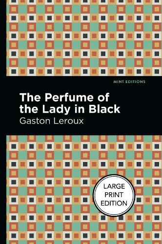 Бумажная книга «The Perfume of the Lady in Black», автор Гастон Леру - фото №1