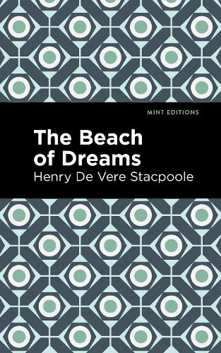 Бумажная книга «The Beach of Dreams», автор Генри де Вере Стакпул - фото №1