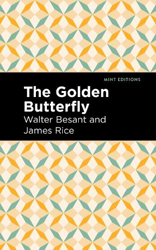 Паперова книга «The Golden Butterfly», авторів Джеймс Райс, Вальтер Безант - фото №1