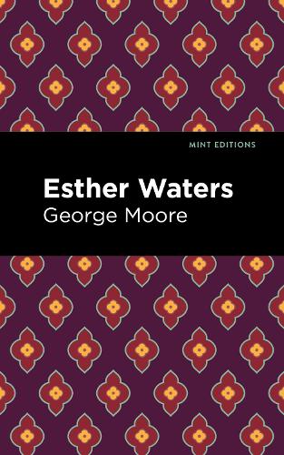 Бумажная книга «Esther Waters», автор Джордж Мур - фото №1
