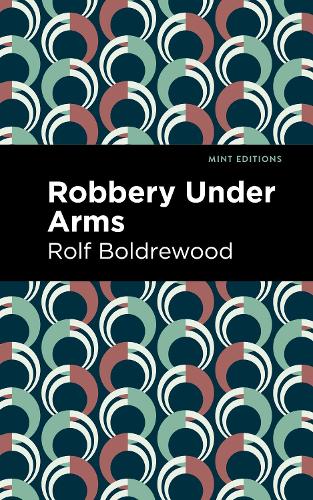 Бумажная книга «Robbery Under Arms», автор Рольф Болдервуд - фото №1