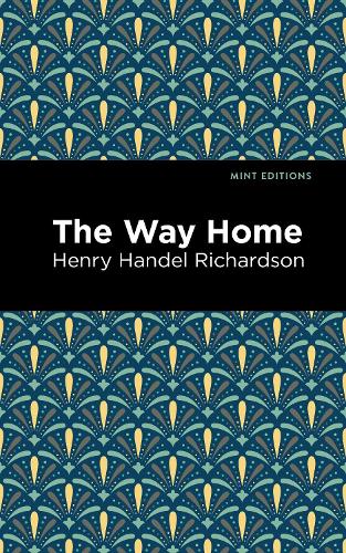 Бумажная книга «The Way Home», автор Генри Гендель Ричардсон - фото №1
