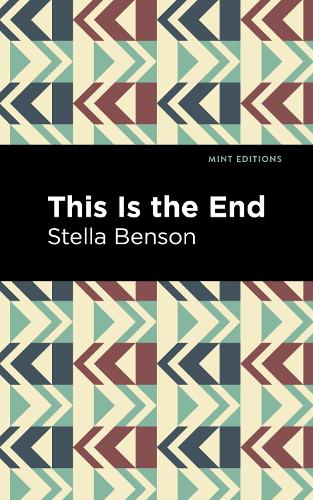 Бумажная книга «This is the End», автор Стелла Бенсон - фото №1