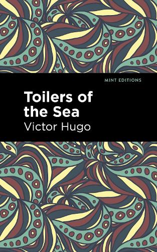Бумажная книга «Toilers of the Sea», автор Виктор Гюго - фото №1